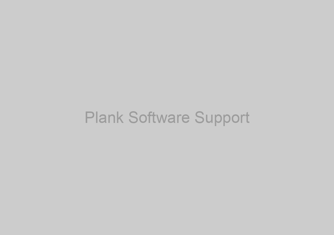 Plank Software Support